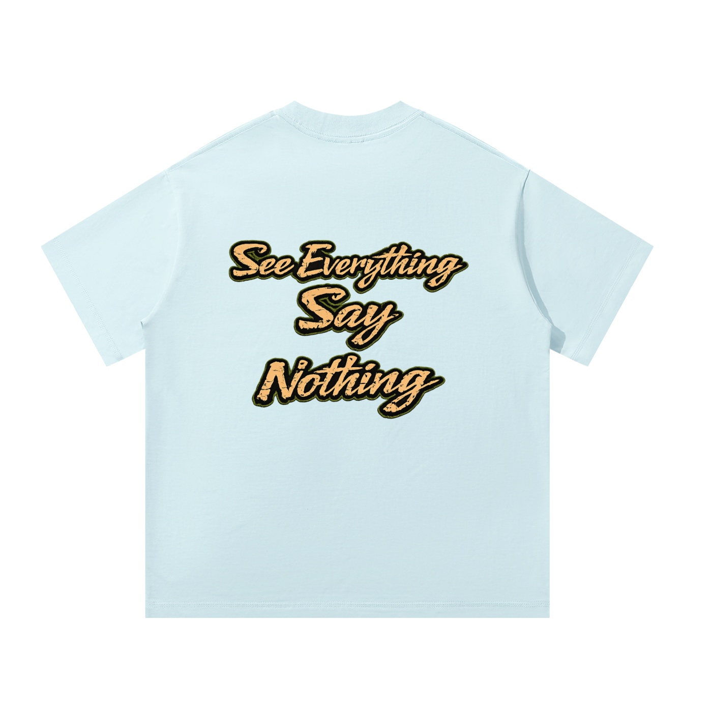 Oversized T-Shirt,Say Nothing,Say Nothing Men,Say Nothing Men T-Shirt,Say Nothing Men Oversized T-Sh,Men,Men T-Shirt,Men Oversized T-Shirt,T-Shirt,IMTHATSERIOUS